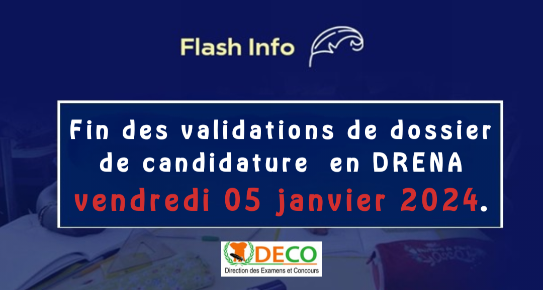 Fin des validations des dossiers de candidature en Drena ce vendredi 5 janvier 2024